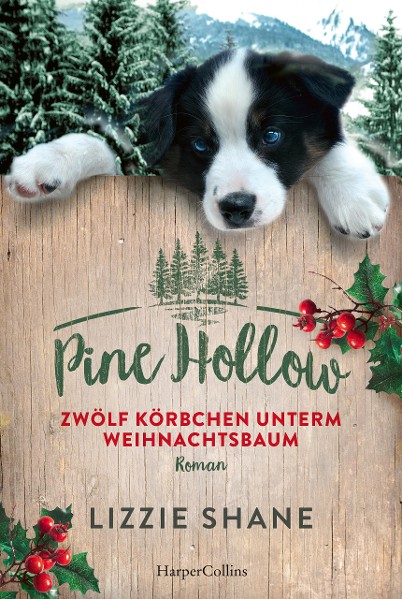 Pine Hollow - Zwölf Körbchen unterm Weihnachtsbaum