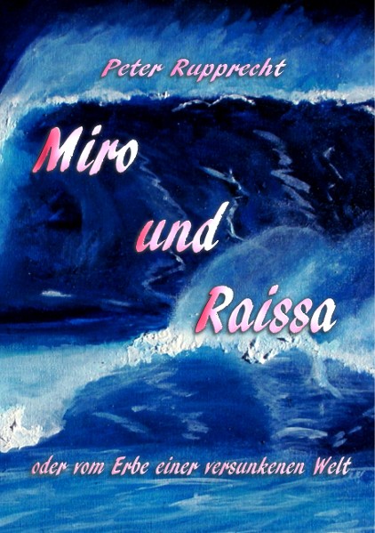Miro und Raissa