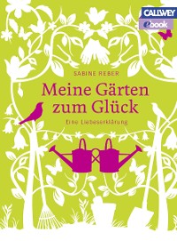 Cover Meine Gärten zum Glück - eBook