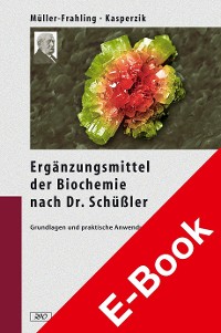 Cover Die Ergänzungsmittel der Biochemie nach Dr. Schüßler