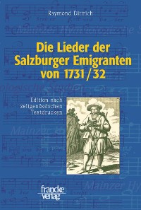Cover Die Lieder der Salzburger Emigranten von 1731/32