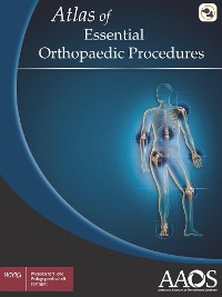 Cover AAOS Atlas of Essential Orthopaedic Procedures
