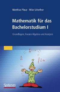 Cover Mathematik für das Bachelorstudium I