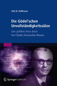 Cover Die Gödel'schen Unvollständigkeitssätze