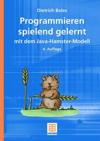 Cover Programmieren spielend gelernt mit dem Java-Hamster-Modell