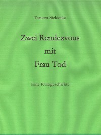 Cover Zwei Rendezvous mit Frau Tod