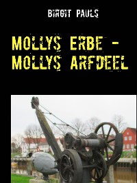 Cover Mollys Erbe - Mollys Arfdeel