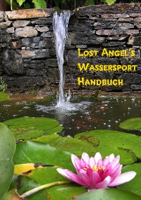 Cover Lost Angel’s  Wassersport-Handbuch