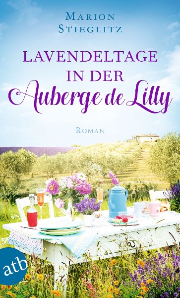 Lavendeltage in der Auberge de Lilly