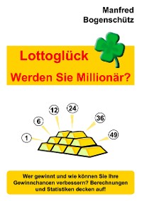 Cover Lottoglück - Werden Sie Millionär?