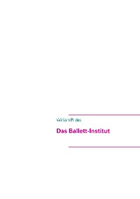 Cover Das Ballett-Institut