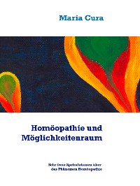 Cover Homöopathie und Möglichkeitenraum