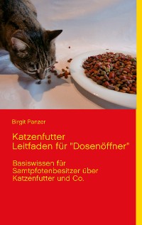 Cover Katzenfutter  Leitfaden für "Dosenöffner"