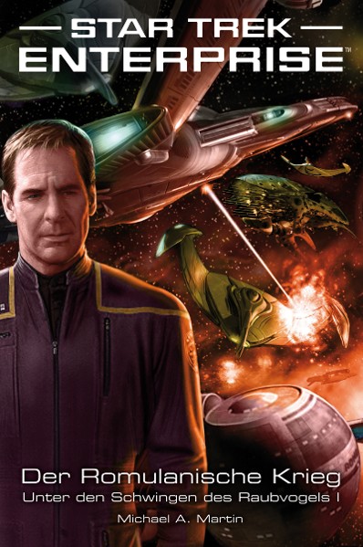 Star Trek - Enterprise 4: Der Romulanische Krieg - Unter den Schwingen des Raubvogels I