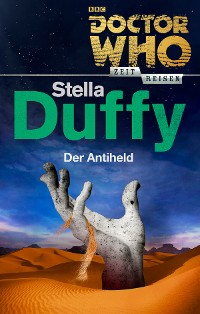 Cover Doctor Who - Zeitreisen 8: Der Antiheld