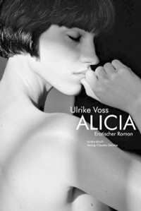 Cover Alicia. Erotischer Roman
