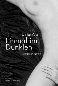 Cover Einmal im Dunklen. Erotischer Roman