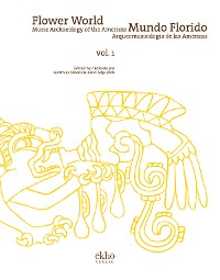 Cover Flower World - Music Archaeology of the Americas, vol. 1
