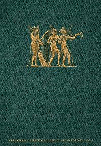 Cover Carl Engel: The Music of the Most Ancient Nations (Commented Reprint)