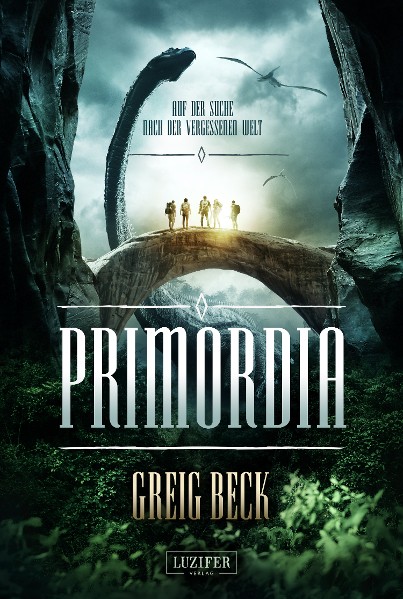 PRIMORDIA - Auf der Suche nach der vergessenen Welt