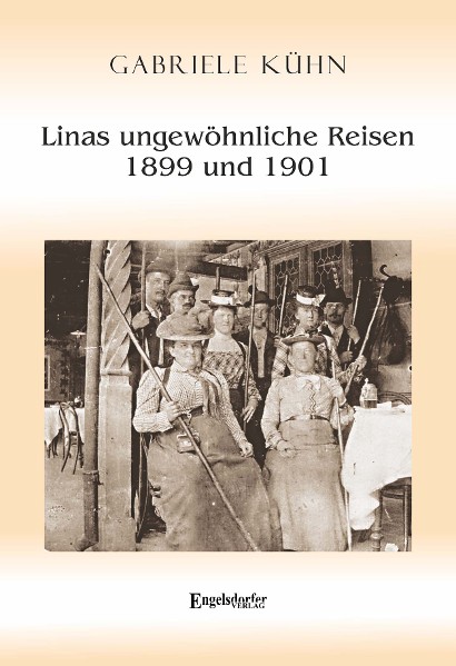 Linas ungewöhnliche Reisen 1899 und 1901