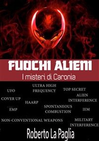 Cover Fuochi alieni - I misteri di Caronia