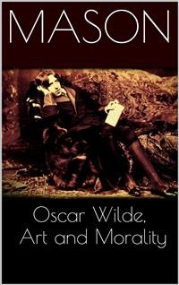 Cover Oscar Wilde, Art and Morality