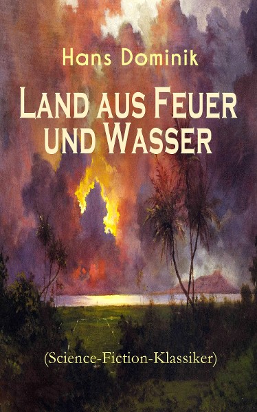 Land aus Feuer und Wasser (Science-Fiction-Klassiker)
