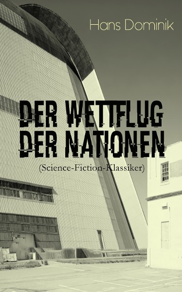 Der Wettflug der Nationen (Science-Fiction-Klassiker)
