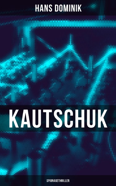 Kautschuk (Spionagethriller)