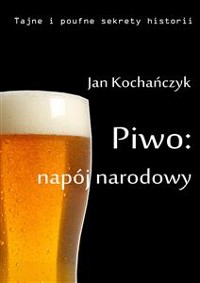 Cover Piwo: napój narodowy