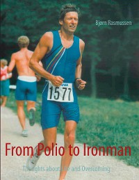 Cover From Polio to Ironman