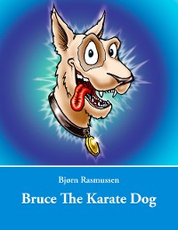 Cover Bruce The Karate Dog