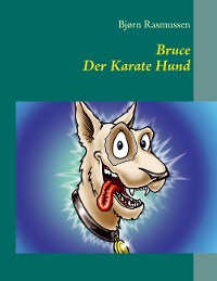 Cover Bruce Der Karate Hund