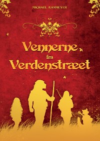 Cover Vennerne fra Verdenstræet