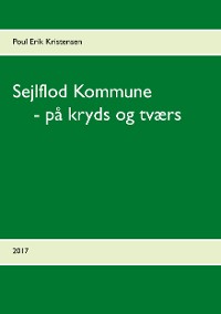Cover Sejlflod Kommune - på kryds og tværs
