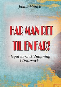 Cover Har man ret til en far?