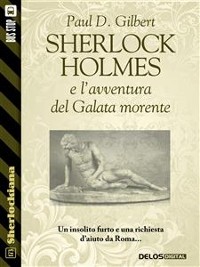 Cover Sherlock Holmes e l'avventura del Galata morente