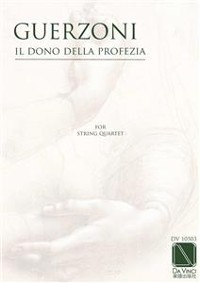 Cover Il Dono della Profezia, for string quartet