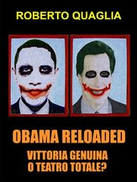 Cover Obama reloaded, vittoria genuina oppure teatro totale?