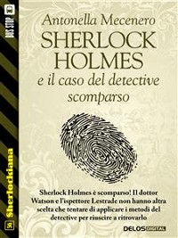 Cover Sherlock Holmes e il caso del detective scomparso