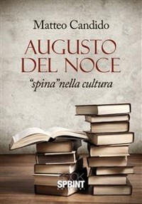 Cover Augusto Del Noce - Spina nella cultura