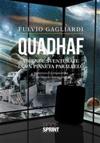 Cover Quadhaf - Vicende sventurate di un pianeta parallelo