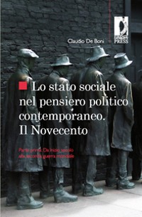 Cover Lo stato sociale nel pensiero politico contemporaneo. Il Novecento - Parte prima