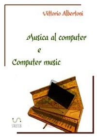 Cover Musica al computer e computer music