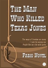 Cover The Man Who Killed Texas Jones