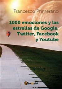 Cover 1000 emociones y las estrellas de Google, Twitter, Facebook y Youtube