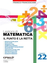 Cover Lezioni di matematica 22 - Il Punto e la Retta
