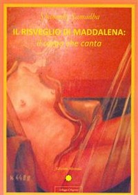 Cover Il risveglio di Maddalena: il corpo che canta