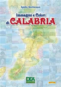 Cover Immagini e Colori di Calabria 